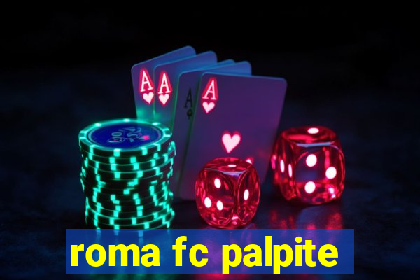 roma fc palpite