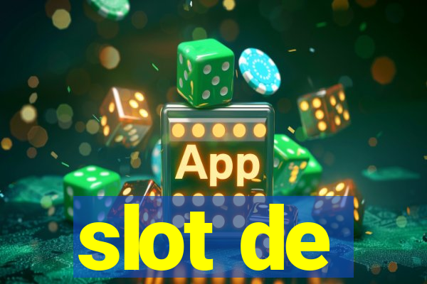 slot de