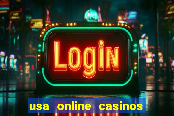 usa online casinos for real money