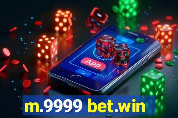 m.9999 bet.win