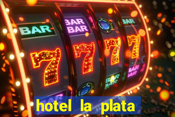 hotel la plata buenos aires