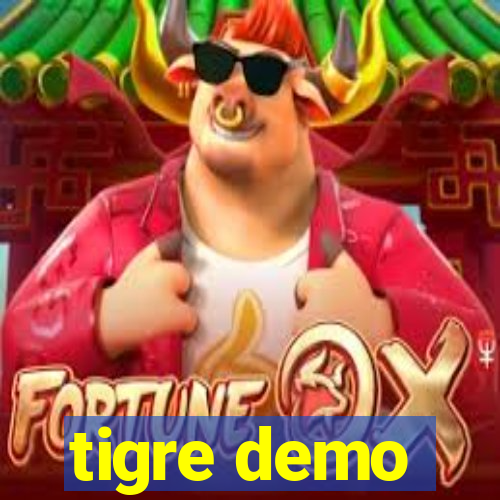 tigre demo