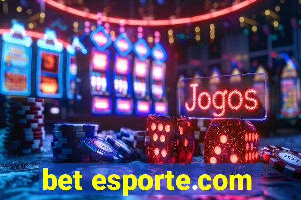 bet esporte.com