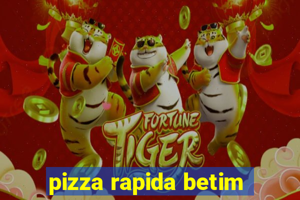 pizza rapida betim