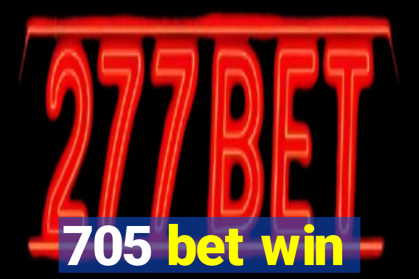 705 bet win