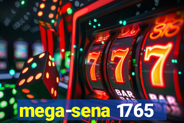 mega-sena 1765