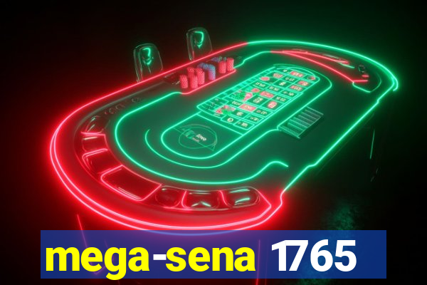 mega-sena 1765