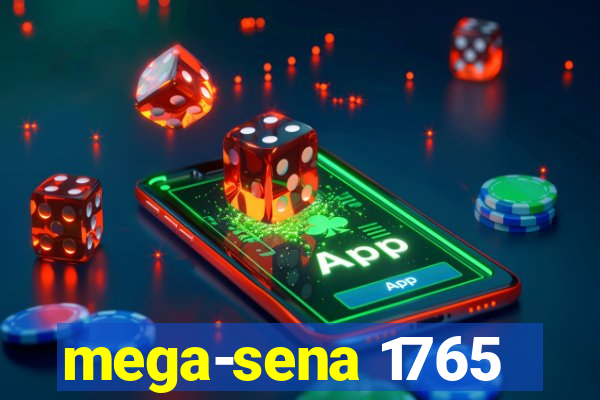 mega-sena 1765