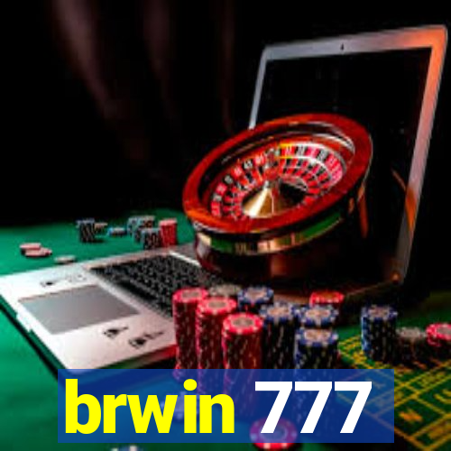 brwin 777