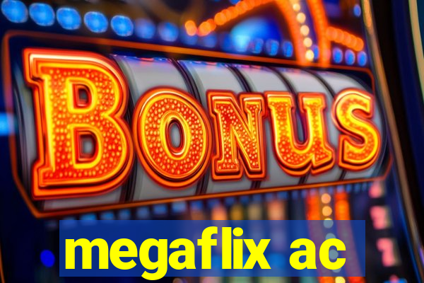 megaflix ac