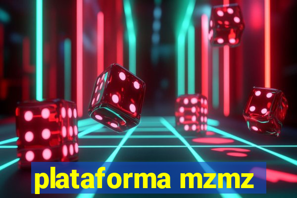 plataforma mzmz