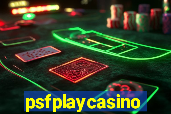 psfplaycasino