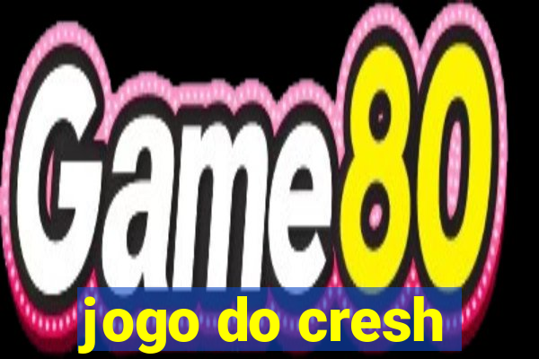 jogo do cresh