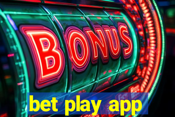 bet play app