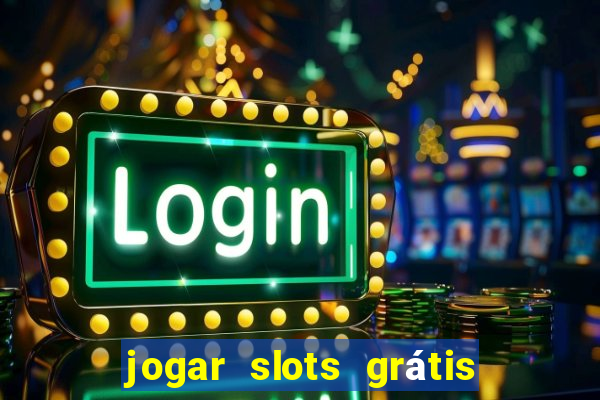 jogar slots grátis fortune tiger