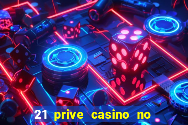 21 prive casino no deposit coupon codes