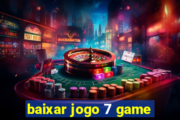 baixar jogo 7 game