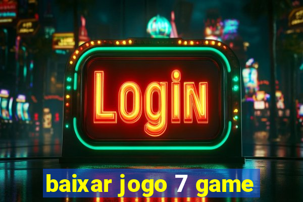 baixar jogo 7 game