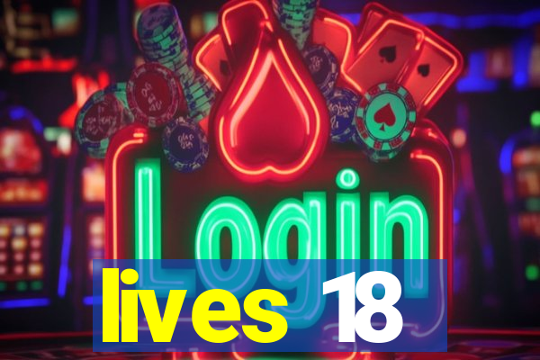 lives 18