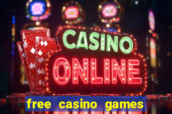 free casino games and slots