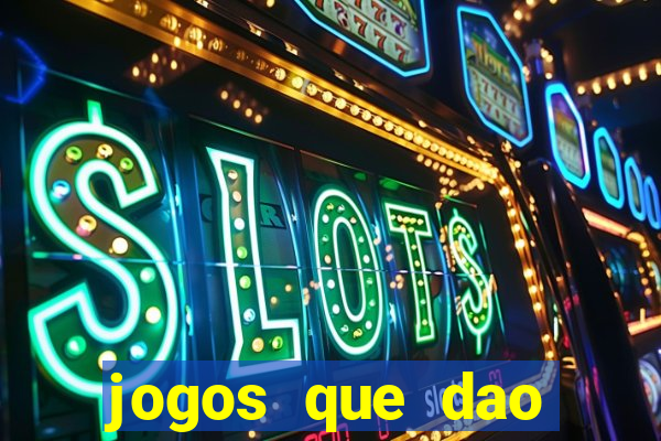 jogos que dao bonus em dinheiro