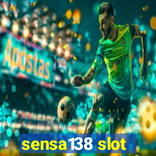 sensa138 slot