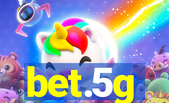 bet.5g