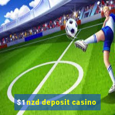 $1 nzd deposit casino