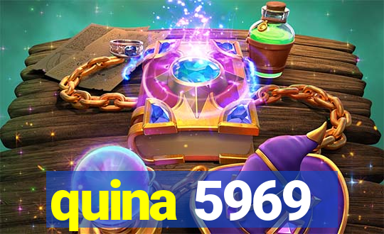 quina 5969