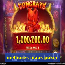 melhores maos poker