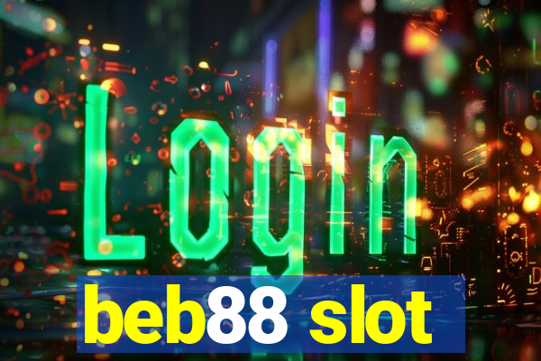 beb88 slot