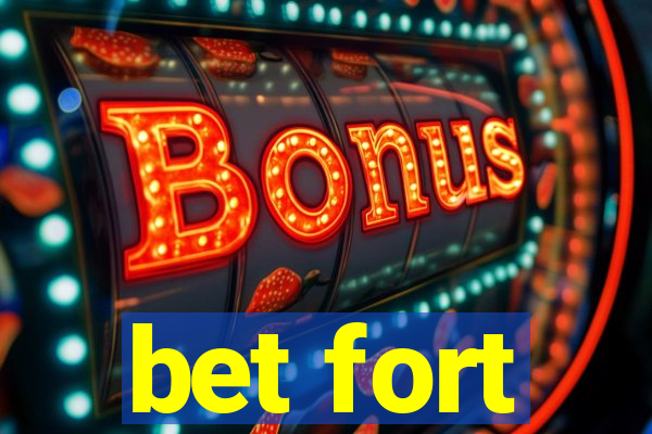 bet fort