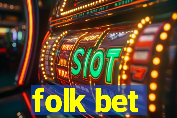 folk bet