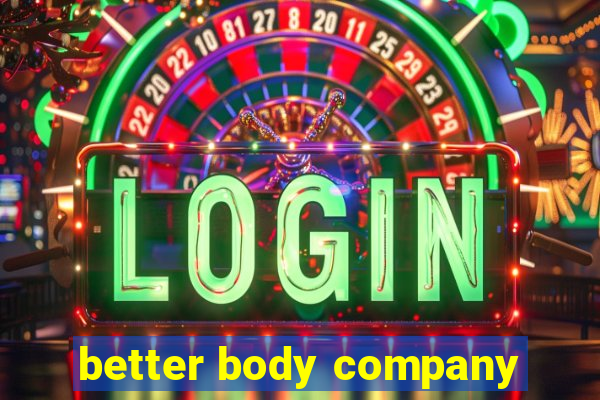 better body company