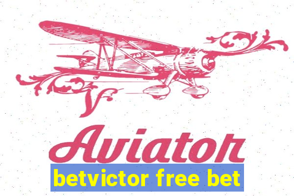 betvictor free bet