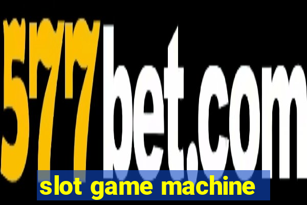 slot game machine