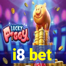 i8 bet