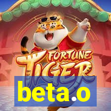 beta.o