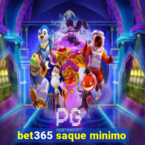 bet365 saque minimo