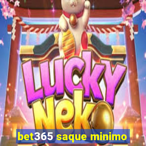 bet365 saque minimo