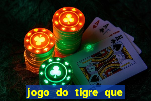 jogo do tigre que paga no cadastro