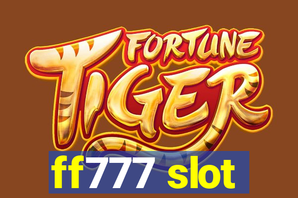 ff777 slot