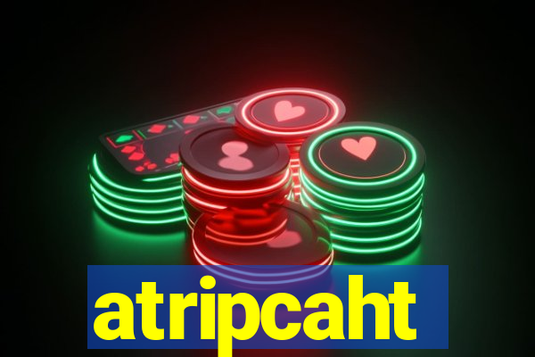 atripcaht