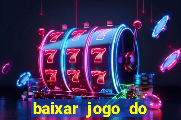 baixar jogo do tigre original