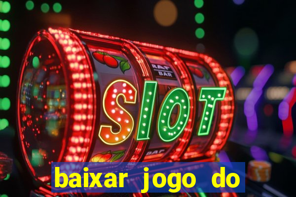 baixar jogo do tigre original