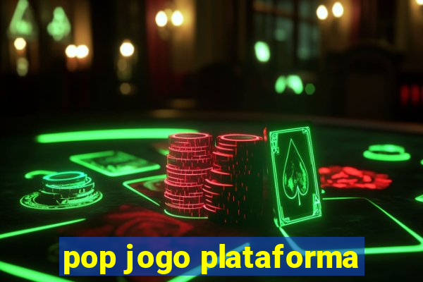 pop jogo plataforma