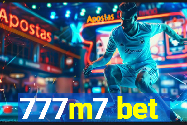 777m7 bet