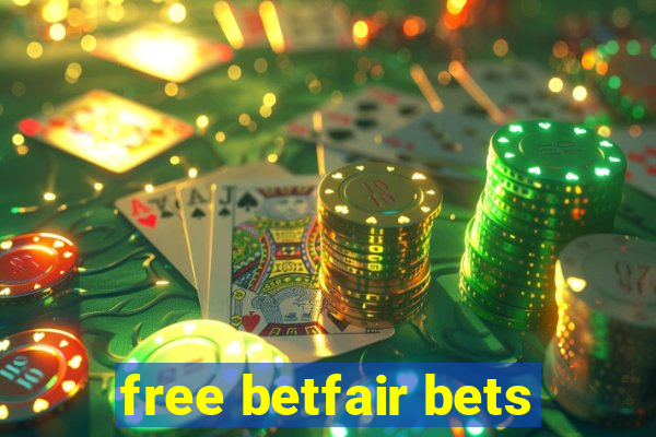 free betfair bets