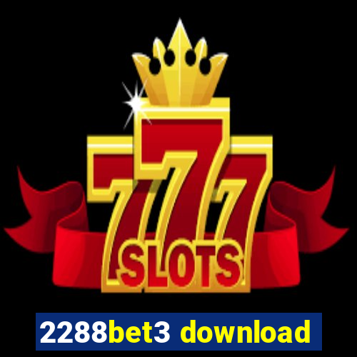 2288bet3 download