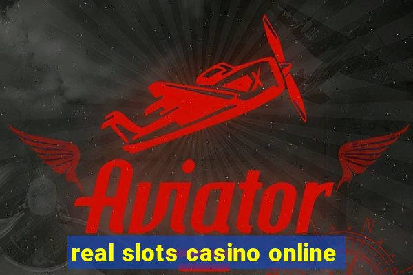 real slots casino online